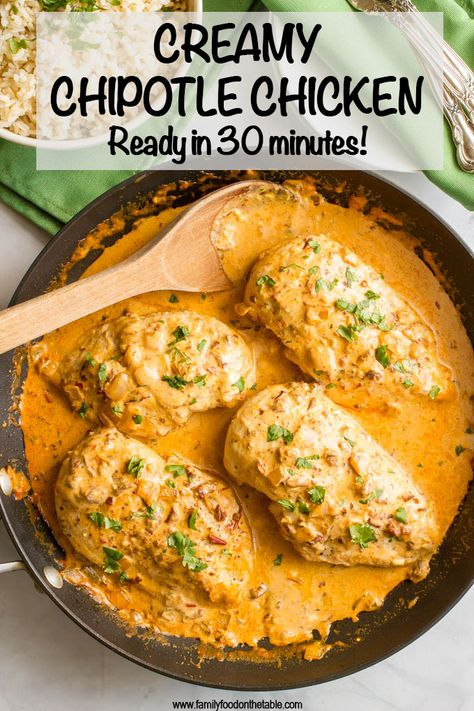 Creamy Chipotle Chicken Recipe, Creamy Chipotle Chicken, Chipotle Cream Sauce, Chipotle Recipes Chicken, Chipotle Recipes, Serve Over Rice, Easy Chicken Recipe, 30 Minute Dinners, Chipotle Sauce