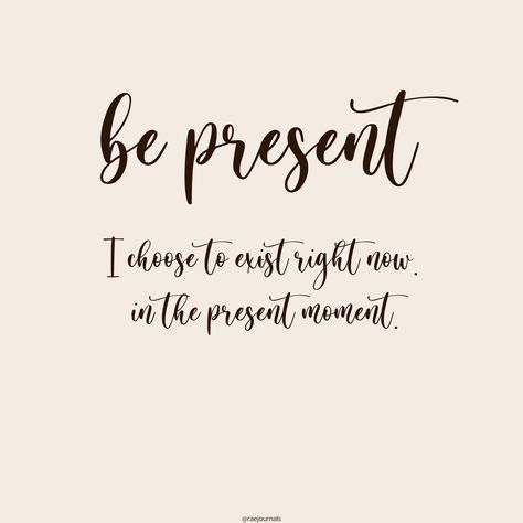 Quotes About The Present Moment, Present Moment Affirmation, Being In The Moment Quotes, Present Moment Quotes, Era Quotes, Be In The Present, Be Present Quotes, Word Inspiration, Moments Quotes