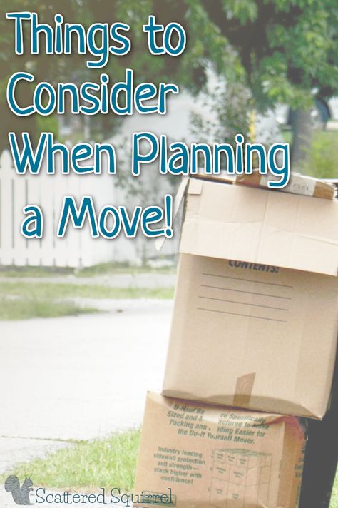 Things to Consider When Planning a Move2 Moving 101, Moving Organisation, Moving Ideas, Moving To Maine, Organizing For A Move, Moving Art, Planning A Move, Budget Design, Moving Checklist