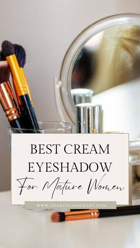 Looking for the best eyeshadows for mature women? In this post, I'm sharing some of the best cream eyeshadows that are perfect for mature eyes. Over 50 Eyeshadow, Eyeshadow For 50 Year Old Women, Best Cream Eyeshadow For Older Women, Cream Eyeshadow How To Apply, Best Drugstore Cream Eyeshadow, Best Cream Eyeshadow, Bobbi Brown Eyeshadow, Oily Eyelids, Best Eye Cream