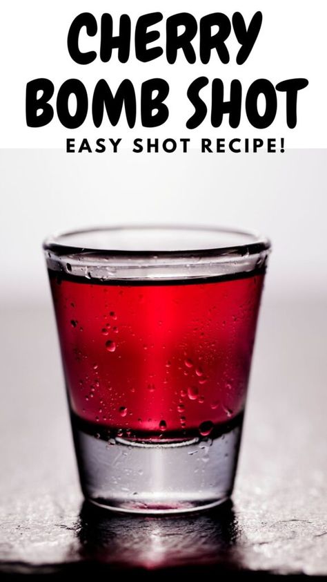 Alcohol Shots Recipes, Red Shots Alcohol, Vday Drinks, Cherry Bomb Drink, Cherry Bomb Shot, Sleepover Treats, Liquor Ideas, Alcoholic Shots, Bartending Ideas