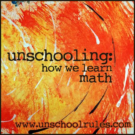 Unschooling math - real-world examples, algebra, answers to the questions about "what about higher math?" and more! | Unschool Rules Unschool Math, Unschooling Math Ideas, Unschooling Ideas Activities, Algebra 1 Projects High Schools, Algebra 2 Projects High Schools, Radical Unschooling, Unschooling Math, Unschooling Resources, Homeschool Education