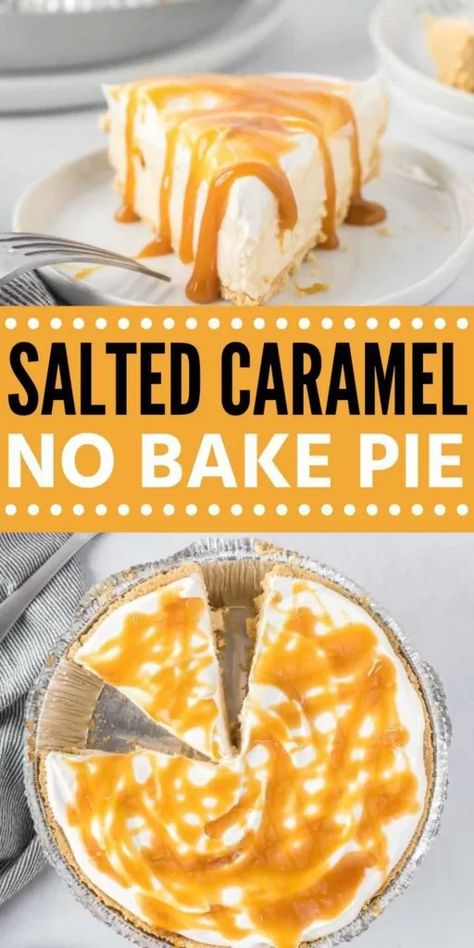 Salted Caramel Pie Recipe, No Bake Caramel Cheesecake, Caramel Pie Recipe, Salted Caramel Pie, Caramel Cheesecake Recipes, Cream Cheese Whipped Cream, Baking Recipes Pie, Caramel Pie, No Bake Recipe