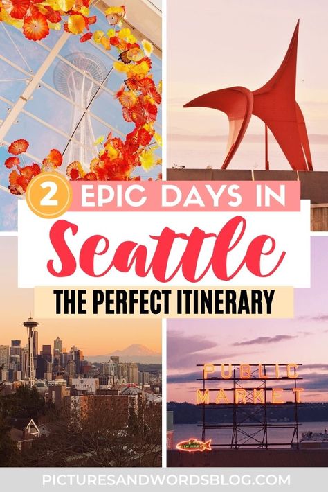 Top Things To Do In Seattle Wa, Seattle Itinerary 2 Days, Trip To Seattle Washington, 3 Days In Seattle, 2 Days In Seattle, What To Do In Seattle, Things To Do In Seattle Washington, Seattle Washington Things To Do, Seattle In September