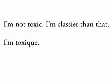 Funny Toxic Traits, Toxic Traits, Dont Deserve You, Sarcasm Only, The Last Word, Weird Stories, Relationship Memes, Happily Married, The Girl Who