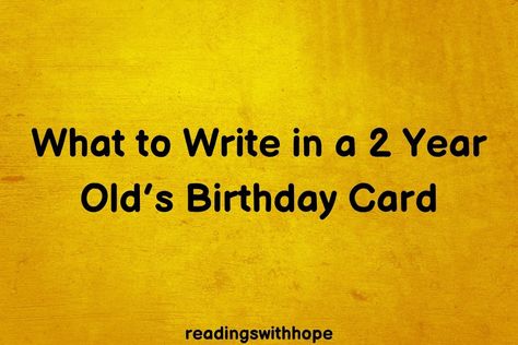 If you are still searching for what to write in a 2 year old's birthday card, then you have to check out these amazing messages. Two Year Old Birthday Card, Happy Birthday Card Messages, Two Year Old Birthday, Second Birthday Boys, Bday Quotes, Old Birthday Cards, Birthday Card Messages, Birthday Card Sayings, Birthday Cards For Son