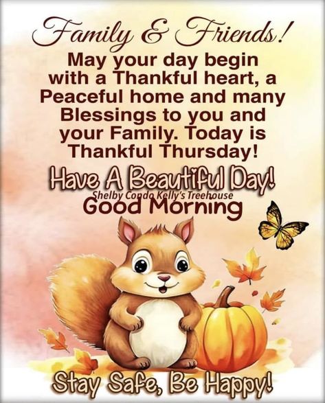 Family & Friends, Today Is Thankful Thursday. Have A Beautiful Day! days of the week good morning thursday thursday quotes thankful thursday thursday quote happy thursday quote thursday quotes for friends and family Happy Thursday Pictures, Thursday Morning Quotes, Good Morning Sister Quotes, Good Friday Quotes, Morning Sister, Thursday Greetings, Thursday Blessings, Good Morning Happy Thursday, Quotes Thankful