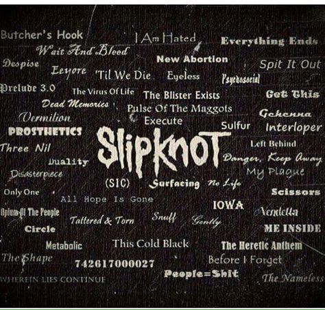 Slipknot songs Best Metal Songs, Slipknot Songs, Spit It Out, Everything Ends, Metal Songs, Estilo Emo, Book Images, Grunge Photography, Slipknot