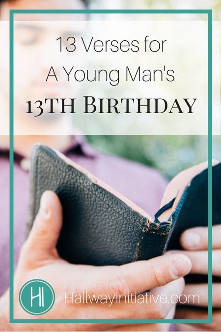 Young Man's 13th Birthday Happy 13th Birthday Boy, Christian Happy Birthday Wishes, 13th Birthday Boy, Birthday Scripture, Birthday Boy Quotes, 13th Birthday Wishes, 13th Birthday Boys, Christian Birthday Wishes, Birthday Wishes For Men