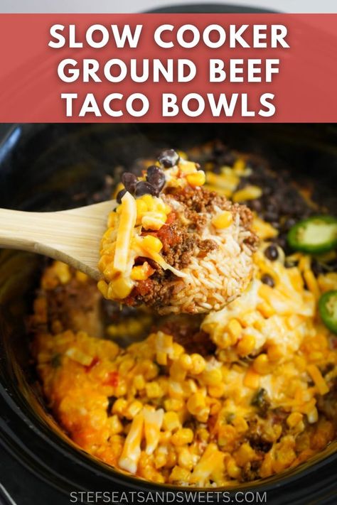 Ground Beef Taco Bowls, Beef Taco Bowls, Beef Crockpot Recipes Healthy, Slow Cooker Burrito, Ground Beef Crockpot Recipes, Easy Crockpot Recipes Healthy, Slow Cooker Ground Beef, Ground Beef Taco, Easy Dinner Recipes Crockpot