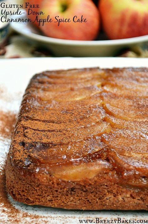 Gluten Free Upside Down Apple Spice Cake - Breezy Bakes Gluten Free Upside Down Cake, Fall Winter Desserts, Gluten Free Pies, Apple Upside Down Cake, Apple Spice Cake, Winter Dessert, Quick Easy Vegan, Baking Treats, Apple Spice