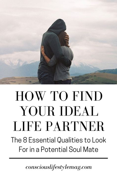 Finding A Life Partner Quotes, Meeting The Love Of Your Life, Partner For Life, Expectations From Life Partner, Ideal Partner List, How To Be A Supportive Partner, Being A Conscious Partner, Qualities To Look For In A Partner, Partner Quality List