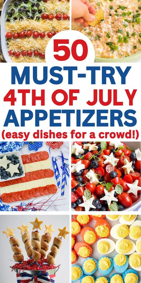 appetizers for party easy finger foods appetizer ideas 4th Of July Appetizer Ideas, Fourth Of July Appetizers, July 4th Appetizers, 4th Of July Appetizers, July Appetizers, 4th Of July Food, Patriotic Food, Easy Dips, 4th Of July Desserts