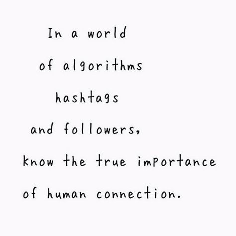 connections with good people are the most valuable thing in existence. these beautiful real connections are what the heart needs. Finding Your People, Connection Quotes, Humanity Quotes, Inspirerende Ord, Motiverende Quotes, Human Connection, People Quotes, A Quote, New People