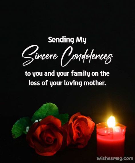 Condolences Quotes For A Friend Who Lost Her Mother, Our Condolences To You And Your Family, Sorry For The Loss Of Your Mother, Loss Of A Mother Condolences, Loss Of Mother Sympathy Condolences, Condolences For Loss Of Mother, My Condolences To You And Your Family, Condolences Messages For Loss Of Mother, Deepest Condolences Messages