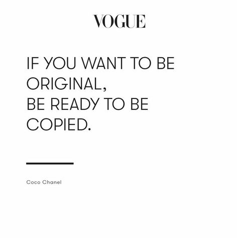 I Love Fashion Quotes, Being Original Quotes, Gucci Captions, Vouge Aesthetic Quotes, Model Quotes Inspirational, Modeling Quote, Originality Quotes, Models Quotes, Vogue Quotes