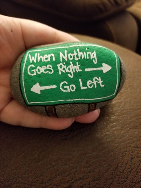 Street Sign Art Ideas, Rock Painting Positive Sayings, Take A Rock Leave A Rock Sign, South Park Painted Rocks, Rock Painting Words, Funny Painted Rocks Hilarious, Rock Painting Ideas Funny Sayings, Funny Painted Rock Sayings, Rock Painting Ideas Quotes