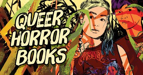 25 Queer Horror Books To Sink Your Teeth Into Queer Horror, Lgbtq History, Queer Books, Dystopian Books, Spooky Stuff, 80s Horror, Mirror Lake, Horror Novel, Horror Books