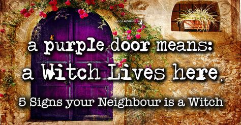 Wiccan Room Ideas, Pagan Door Signs, Talk To Your House Witch, The Good Witch Decor, Village Witch Aesthetic, Signs You Were Born A Witch, House Witch Magic, Witchy House Tips, The Witch Is In