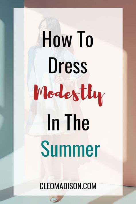 This article will give a woman a lot of ideas for how to dress modestly in the summer. You'll love these tips because they'll help you keep your clothing style casual, classy, beautiful, and simple. How To Dress Modestly In Summer, Dress Modest Classy, Modest Summer Clothes, Casual Modest Summer Outfits, Casual Summer Wardrobe, Uniqlo Women Outfit, Business Casual Summer, Summer Wardrobe Staples, Summer Holiday Outfits