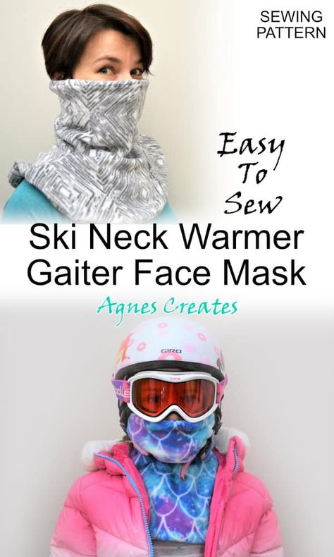 Ski Neck Warmer Gaiter Face Mask Sewing Pattern - Agnes Creates Sew Fleece Neck Warmer, How To Sew A Fleece Neck Warmer, Fleece Neck Warmers Free Pattern, Fleece Neck Warmer Diy, Sew Neck Gaiter, Free Neck Warmer Sewing Patterns, Fleece Winter Hat Pattern, Sewing Patterns Fleece, Neck Gator Pattern