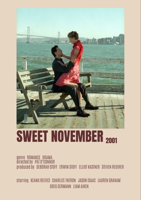 Sweet November Movie, November Poster, Greg Germann, Liam Aiken, Sweet November, Jason Isaacs, Romantic Movies, Charlize Theron, Keanu Reeves