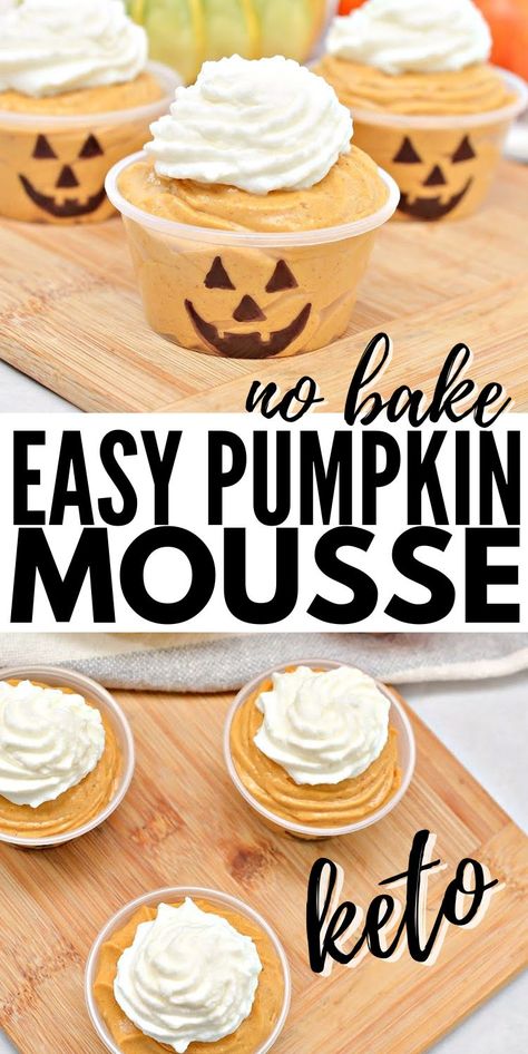 Keto Pumpkin Mousse - No Bake Fall Treat Keto Pumpkin Mousse Recipes, Pumpkin Fluff Low Carb, Keto Pumpkin Pudding, Low Carb Pumpkin Desserts Easy, Keto Halloween Recipes Dinner, Keto Fall Treats, Healthy Easy Pumpkin Dessert, Keto Pumpkin Fluff Recipes, Bariatric Fall Recipes