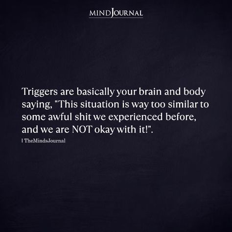 Bleed On Others Quotes, You Trigger Me Quotes, Quotes About Triggers, My Emotions Quotes, Empath Triggers, Triggers Quotes Feelings, Trigger Quotes Truths, What Triggers You Quotes, Dealing With Triggers Quotes