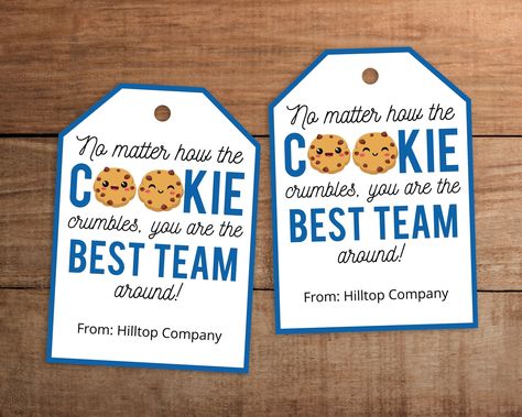 "Editable 2.5x3.5 inches cookie thank you gift tag printable for staff, team, employee, volunteerr appreciation with \"No matter how the cookie crumbles, you are the best team around\" wording. Personalize easily on Corjl online editing tool. Print as many as you need. Keep file forever.  Try before you buy. Copy and paste the link below: https://www.corjl.com/d/5CHM30 WHAT YOU WILL RECEIVE * Editable 2.5x3.5 inches gift tag template WHAT CAN BE EDITED * Edit text font size, color, and style * A Candy Appreciation Gifts, Food Ideas For Employee Appreciation, Employee Appreciation Day Ideas Offices Thank You Gifts, Employee Appreciation Gift Tags Free Printables, Team Member Appreciation Ideas Thank You Gifts, Cookie Thank You Gifts, Thank You Ideas For Employees, Inexpensive Staff Appreciation Gifts, Motivational Treats For Teams