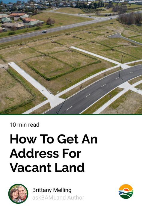 Acquiring a parcel of vacant land comes with a lot of opportunities and a few obstacles - with one of the first being figuring out your address. Vision 2024, Vacant Land, Weekend Warrior, Street Names, Urban Environment, Dig Deep, Uncharted, Urban Area, Outdoors Adventure