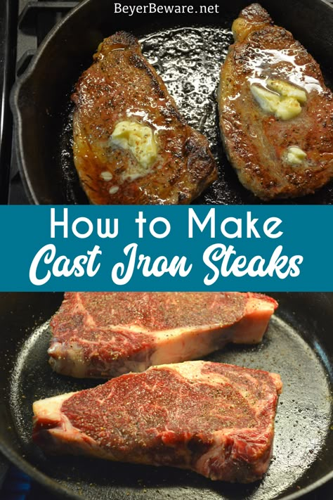 Cast Iron Skillet Steaks - How to make a steak on the stove and in the oven that is cooked medium rare or well done, this is how to make the perfect steak every time. #Steaks #CastIron #Beef #recipes Steak On The Stove, Iron Skillet Steak, Cast Iron Recipes Dinner, Cast Iron Skillet Steak, Steak On Stove, Cast Iron Skillet Recipes Dinner, Steak Ribeye, Cast Iron Steak, Cast Iron Skillet Cooking