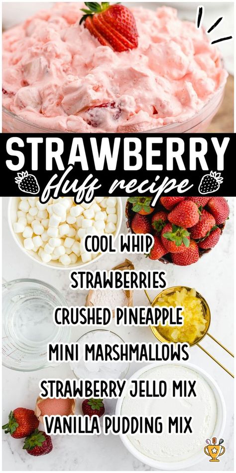 Strawberry Fluff Strawberry Fluff With Cottage Cheese, Fruit Salad With Strawberries, Whip Cream Fruit Salad, Strawberry Fluff Recipe, Fluffy Pink Strawberry Delight, Potluck Fruit Salad Recipes, Summer Fluff Desserts, Fluff Recipes Desserts Marshmallow, Pink Fluff Dessert