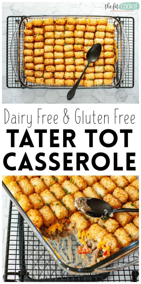 Gluten Free Tater Tot Casserole, Dairy Free Tater Tot Casserole, Gluten Free Dairy Free Recipes Dinner, Casserole Gluten Free, Gluten Free Dairy Free Dinner, Dairy Free Cooking, Gf Dinner, Dairy Free Recipes Dinner, Condensed Soup