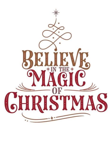 Cricut Christmas Ideas, Believe In The Magic, Christmas Sentiments, Christmas Tee Shirts, Silhouette Christmas, Christmas Words, Christmas Projects Diy, The Magic Of Christmas, Magic Of Christmas