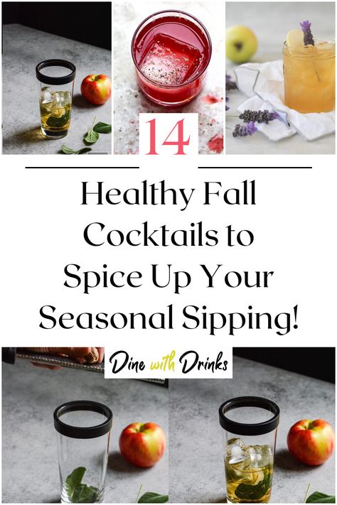 Collage of 4 healthy fall cocktails. Healthy Fall Cocktails, Low Sugar Fall Cocktails, Fall Drinks Alcohol, Fall Cocktail Recipes, Healthy Cocktail Recipes, Warm Cocktails, Fall Drink Recipes, Mocktail Drinks, Mint Cocktails