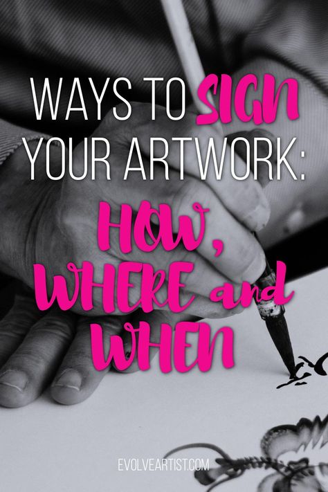 An artist's signature is a calling card. Signing a painting claims ownership, gives additional value, and marks it as a complete, sellable piece.  In this blog, learn ways to sign your artwork and how, where and when to sign your piece.  #evolveartist #oipainting #signature How To Sign Your Artwork, Signing Artwork, Artist Signature Ideas, Art Signature Ideas, Evolve Artist, Artistic Signature, Oil Painting For Beginners, Art Theory, Artist Signature