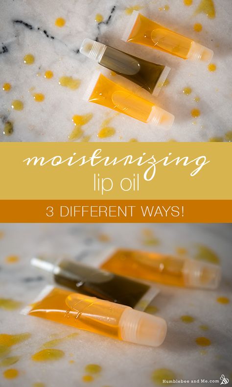 DIY Moisturizing Lip Oil: 3 Ways - Humblebee & Me Diy Lip Serum Oil, Homemade Lip Oil Recipe, Lip Gloss Recipe, Honey Diy, Lip Balm Recipes, Diy Lip Gloss, Diy Lip Balm, Diy Lips, Flavored Oils