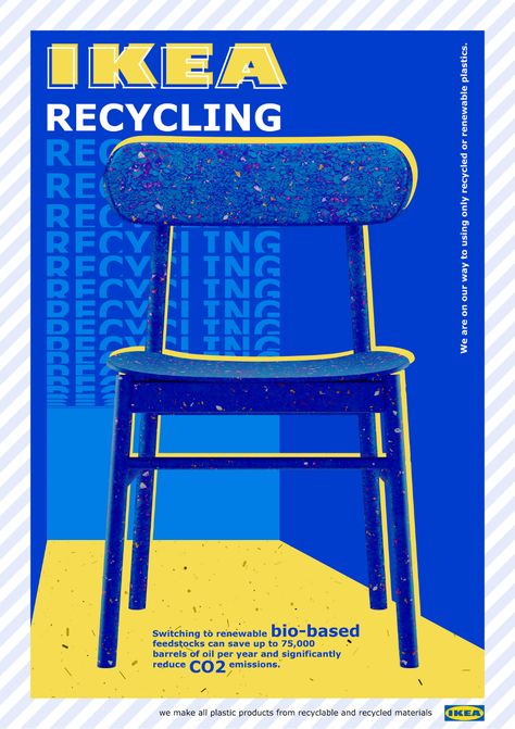 IKEA Recycling / Poster Design on Behance Recycling Poster Design, Recycle Design Poster, Ikea Poster Design, Colourful Poster Design, Recycled Logo Design, Ikea Graphic Design, Recycle Graphic Design, Recycle Design Graphic, Furniture Poster Design Advertising