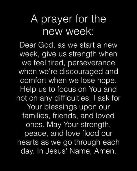 Prayer For Finals Week, Prayers For New Week, Prayers For A Good Week, Prayers For The Week, New Week Inspiration Quotes, Prayer For Week Ahead, Prayer To Start The Week, New Week Prayers And Blessings, Prayers For 3 Am