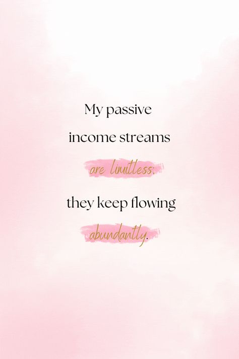 Steady Income Aesthetic, Business Manifestation Quotes, Passive Income Affirmations, Passive Income Vision Board, Positive Money Mindset, Streams Of Income Aesthetic, Multiple Income Streams Aesthetic, 7 Figure Income Aesthetic, Multiple Sources Of Income Aesthetic