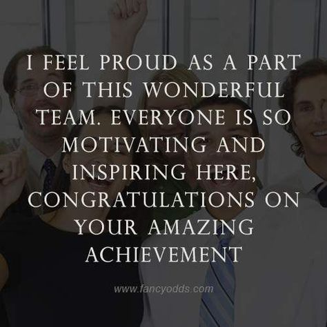 I feel proud as a part of this wonderful team. Everyone is so motivating and inspiring here, congratulations on your amazing achievement. Team Achievement Quotes, Congratulations Quotes Achievement, Quotes Achievement, Congratulations Messages For Achievement, Congratulations On Your Achievement, Happy Birthday Quotes For Daughter, Congratulations Quotes, Team Motivation, Team Quotes