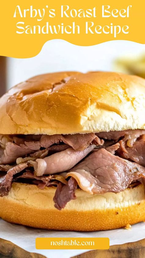 Arby’s Roast Beef Sandwich Recipe – Nosh Table Arby’s Roast Beef Sandwich, Diy Arbys Roast Beef, Copycat Arbys Roast Beef Sandwich, Arby’s Roast Beef Recipes, Beef And Cheddar Arby’s, Arbys Roast Beef Recipe, Arbys Roast Beef, Arbys Roast Beef Sandwich, Roast Beef Sandwich Recipes