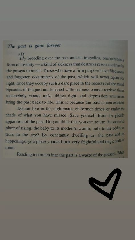 Sometimes I get fixated on the past and how much i miss it or wish I could change it that I forget to enjoy the present. So I read this and it helps me. I hope it may help you too ♡ Enjoy The Present, Past Quotes, Never Again, Dark Places, Change Me, The Present, I Missed, Funny Stuff, The Past