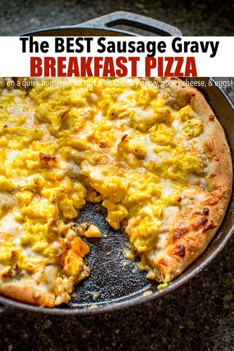 Breakfast Pizza Recipe Gravy, Bisquick Breakfast Pizza, Breakfast Pizza Dough Recipe, Breakfast Pizza Sausage Gravy, Sausage And Gravy Breakfast Pizza, Cast Iron Breakfast Pizza, Breakfast Pizza With Sausage Gravy, Pizza Dough Breakfast Recipes, Sausage Gravy Pizza