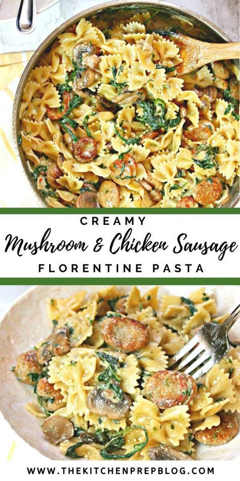 Florentine Pasta, Chicken Sausage Recipes, Chicken Sausage Pasta, Mushrooms And Spinach, Creamy Mushroom Chicken, Bow Tie Pasta, Chicken Sauce, Sausage Dishes, Barefoot Contessa