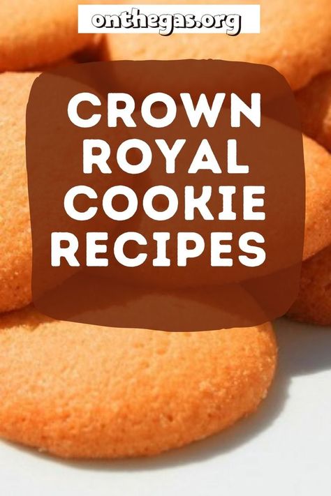 Crown Royal Dessert Recipes, Crown Royal Cookies Decorated, Crown Royal Cupcakes Recipe, Vanilla Crown Royal Drinks Recipes, Royal Cookies Recipe, Drinks With Vanilla Crown Royal, Crown Royal Cookies, Royal Cupcakes, Boozy Cupcakes Recipes