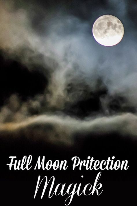 Full Moon Protection Spell, Full Moon Magick, Protection Magick, Full Moon Spells, People And Animals, Moon Magick, Moon Time, Trick Words, Moon Spells