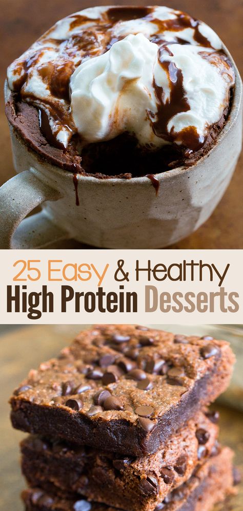 25 Healthy High Protein Dessert Recipes Healthy Low Calorie Treats, Hi Protein Desserts, Protein Rich Desserts Low Carb, Low Calorie Desserts Protein, Dessert Recipes Protein, High Protein High Fiber Dessert, Easy Healthy High Protein Desserts, Healthy Low Calorie Sweet Snacks, Healthy Dessert Protein