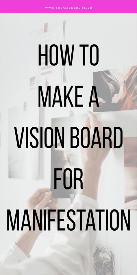 Vision Board For Manifesting, Building A Vision Board, How To Write A Vision Board, Blog Vision Board, How To Create Vision Board, Vision Board How To, Vision Board Manifestation Dream Life, Manifestation Board Examples, How To Make Vision Board