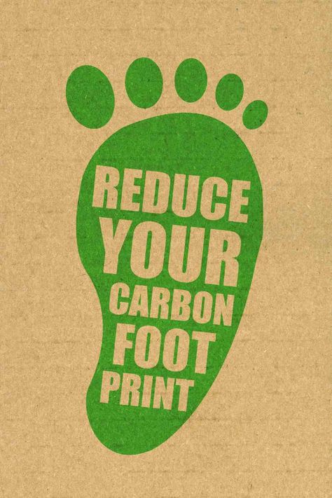 sustainable lifestyle - reduce your carbon footprint - words on a green foot with a brown background Reduce Plastic Poster, Sustainability Aesthetic, Sustainable Wallpaper, Go Green Posters, Carbon Footprint Calculator, Green Posters, Environmental Posters, Green Footprints, Reducing Carbon Footprint